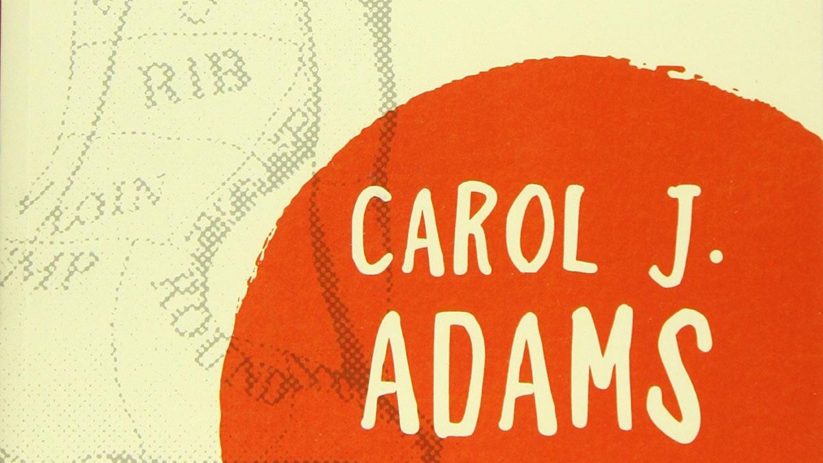 Sexual Politics of Meat karya Carol J. Adams